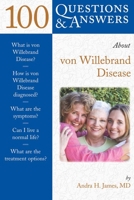 100 Questions & Answers About von Willebrand Disease 0763757675 Book Cover