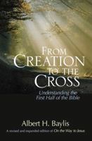 From Creation to the Cross 0310490804 Book Cover
