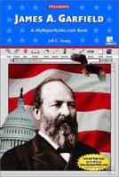 James A. Garfield (Presidents) 0766051005 Book Cover