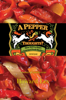 A Pepper for Your Thoughts?: or How NOT to Start a Gourmet Foods Business; a memoir of a family recipe 1634050886 Book Cover
