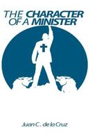 El carácter de un ministro 1481860224 Book Cover