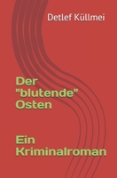 Der "blutende" Osten 1097562506 Book Cover