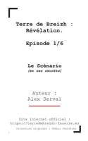 Terre de Breizh: Révélation. Episode 1/6: Le Scénario (et ses secrets) (French Edition) 2322860751 Book Cover