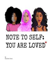 Note to Self: You Are Loved 1075862205 Book Cover