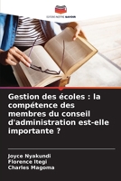 Gestion des écoles : la compétence des membres du conseil d'administration est-elle importante ? (French Edition) 6203850217 Book Cover