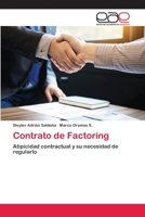 Contrato de Factoring: Atipicidad contractual y su necesidad de regularlo 6202102829 Book Cover