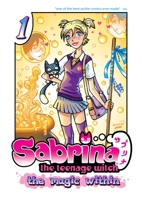 Sabrina the Teenage Witch: The Magic Within, Vol. 1 1936975394 Book Cover