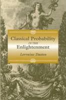 Classical Probability in the Enlightenment 0691248508 Book Cover