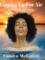Coming Up For Air: Surviving Sexual Abuse 1329049748 Book Cover