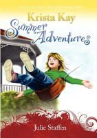 Krista Kay Summer Adventures 1609200055 Book Cover