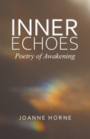 Inner Echoes: Poetry of Awakening B0FG1WX8X7 Book Cover