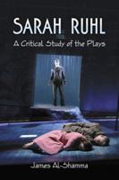 Sarah Ruhl: A Critical Study of the Plays 0786458879 Book Cover