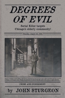 Degrees of Evil 1612969011 Book Cover