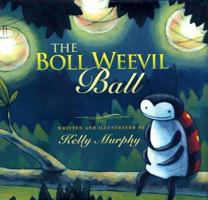 The Boll Weevil Ball 0805067124 Book Cover