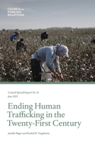 Ending Human Trafficking in the Twenty-First Century 0876095023 Book Cover
