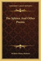 The Sphinx and Other Poems 1497937159 Book Cover