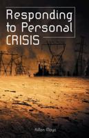 Responding to Personal Crisis 1490727191 Book Cover