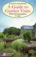 A Guide to Garden Visits: With Welcoming Places to Stay (Ordnance Survey) 0718141865 Book Cover