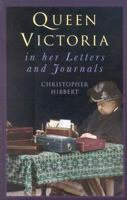 Queen Victoria in Her Letters and Journals 0670804304 Book Cover