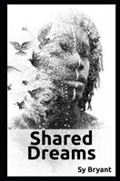 Shared Dreams B0BGFQ6GWL Book Cover