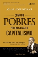 Como os Pobres Podem Salvar o Capitalismo 8568014186 Book Cover