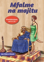 Mfalme na Majitu 9966472444 Book Cover