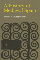 A History of Medieval Spain 0801492645 Book Cover