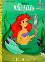 A Royal Beauty/Fit to Be a Princess (Disney's the Little Mermaid) 0307252256 Book Cover