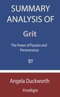 Summary Analysis Of Grit: The Power of Passion and Perseverance By Angela Duckworth B08F7W2NCG Book Cover