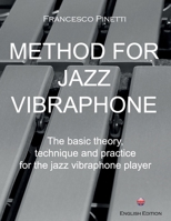 Method for Jazz Vibraphone B088N95HFG Book Cover