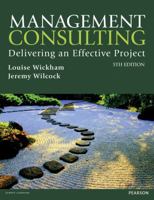 Management Consulting 5th Edn: Delivering an Effective Project 1292127600 Book Cover