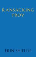 Ransacking Troy 0369105540 Book Cover