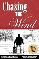 Chasing the Wind 1600370055 Book Cover