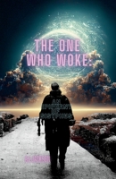 The One Who Woke Up: An Epiphany of Sisyphus 1387674722 Book Cover