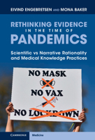 Rethinking Evidence in the Time of Pandemics: Scientific vs Narrative Rationality and Medical Knowledge Practices 1316516601 Book Cover