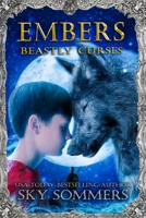 Embers: Beastly Curses 9916986428 Book Cover