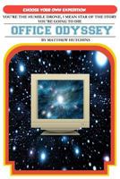 Office Odyssey: Choose Your Own Expedition 1984312855 Book Cover