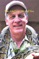 The Joke's on Me and You B0BVD2M5SN Book Cover