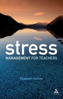 Stress Management for Teachers 0826496075 Book Cover