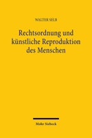 Rechtsordnung Und Kunstliche Reproduktion Des Menschen 3166451498 Book Cover