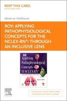 Applying Pathophysiological Concepts for the NCLEX-RN®: Through an Inclusive Lens - Elsevier E-Book on VitalSource (Retail Access Card): Applying ... E-Book on VitalSource (Retail Access Card) 0323936318 Book Cover