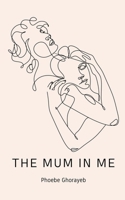 The Mum in Me 9357695567 Book Cover