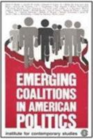 Emerging Coalitions in American Politics 0917616227 Book Cover