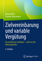 Zielvereinbarung und variable Vergütung: Ein praktischer Leitfaden – nicht nur für Führungskräfte 3658505168 Book Cover