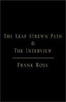 The Leaf Strewn Path & the Interview 1401023703 Book Cover