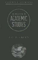 An Invitation to Academic Studies 1596384506 Book Cover