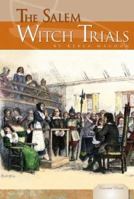 The Salem Witch Trials 1604530499 Book Cover