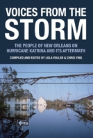 Voices from the Storm: The People of New Orleans on Hurricane Katrina and Its Aftermath (Voice of Witness) 1932416684 Book Cover