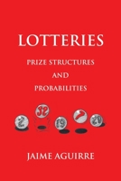 Lotteries: Prize Structures and Probabilities 0645304034 Book Cover