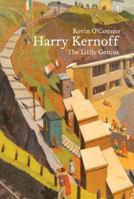 Harry Kernoff: The Little Genius 1908308222 Book Cover